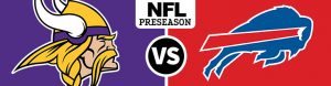 Minnesota Vikings vs. Buffalo Bills Odds - 2017 NFL Preseason