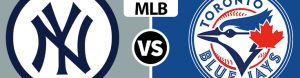 New York Yankees vs. Toronto Blue Jays Odds Preview - Wednesday, 9th August