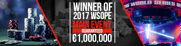 Winner of 2017 WSOPE Main Event Guaranteed €1,000,000