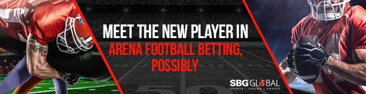 Arena Football Betting news