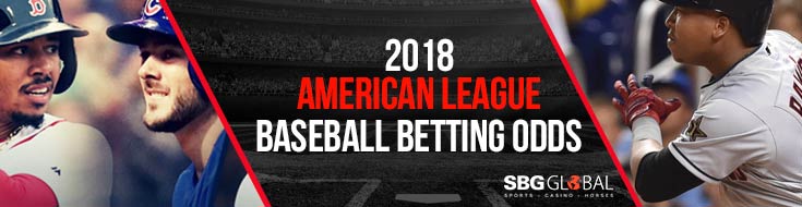 Baseball Betting Odds - 2018 American League