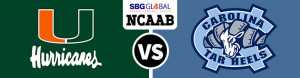 Miami Hurricanes vs. North Carolina Tar Heels Latest Odds on Tuesday February 27th, 2018