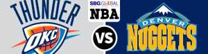 NBA Odds Oklahoma City Thunder vs. Denver Nuggets - Thursday, February 1, 2018