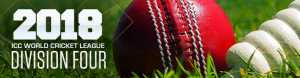 2018 ICC World Cricket League Division Four Odds Cricket Betting