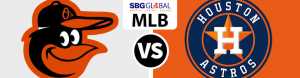 Baltimore Orioles vs. Houston Astros Picks and Odds - Monday April 2nd, 2018