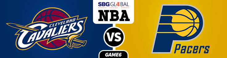 Cleveland Cavaliers vs. Indiana Pacers Game 6 Betting Analysis and odds