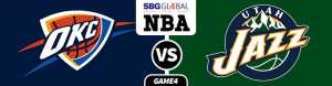 Oklahoma City Thunder vs. Utah Jazz Game 4 Betting preview and analysis