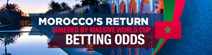 Morocco 2018 World Cup Betting odds and expert analysis