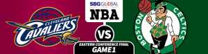 Cleveland Cavaliers vs. Boston Celtics Eastern Conference Final-Game 1 updated odds, trends and predictions