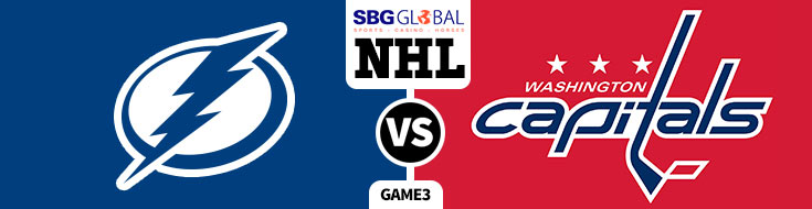 Tampa Bay Lightning vs. Washington Capitals Game 3 NHL Playoffs Betting