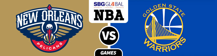 New Orleans Pelicans vs. Golden State Warriors Game 5 Expert predictions and Odds