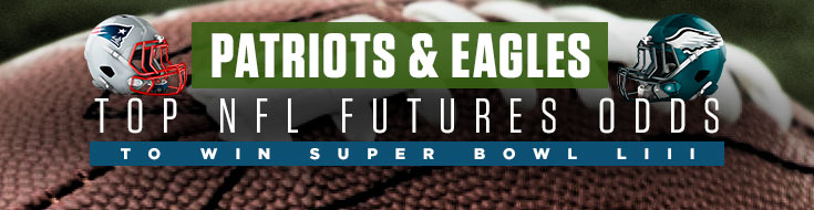 Patriots and Eagles betting favorites for Super Bowl