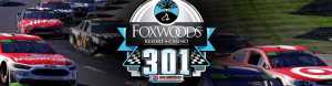 NASCAR Foxwoods Resort Casino 301