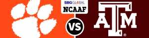 Clemson Tigers vs. Texas A&M Aggies