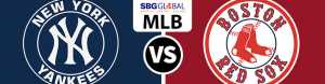 New York Yankees vs. Boston Red Sox