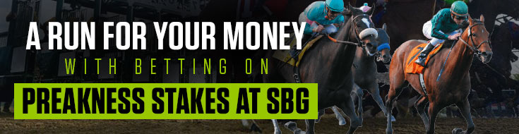 A Run for your Money with Betting on Preakness Stakes at SBG