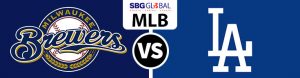Milwaukee Brewers vs. Los Angeles Dodgers in NLCS