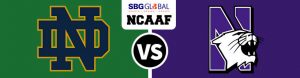 Notre Dame Fighting Irish vs. Northwestern Wildcats