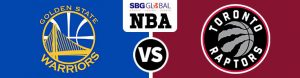 Golden State Warriors vs. Toronto Raptors