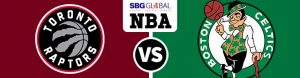 Toronto Raptors Vs. Boston Celtics
