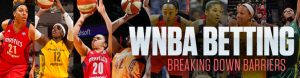 WNBA betting breaking down barriers
