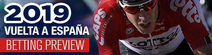 2019 Vuelta a España Betting Preview and Predictions