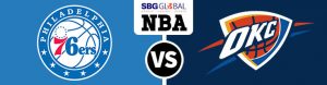 Philadelphia 76ers vs. Oklahoma City Thunder