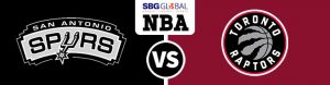 San Antonio Spurs vs. Toronto Raptors