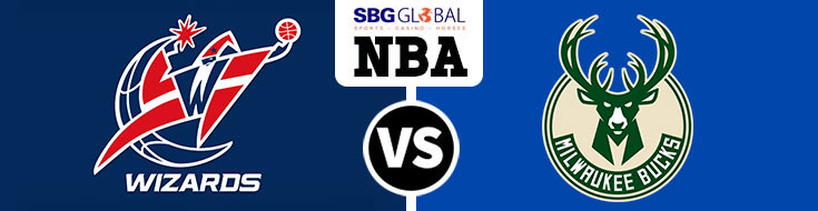 Washington Wizards vs. Milwaukee Bucks