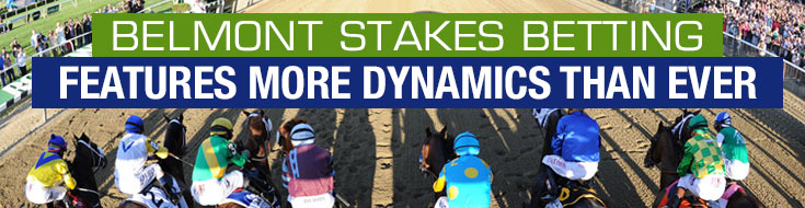Belmont Stakes Betting Features More Dynamics Than Ever