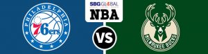Philadelphia 76ers vs. Milwaukee Bucks