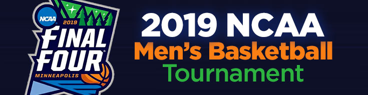 2019 NCAA Men’s Basketball Tournament Final Four