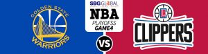 Golden State Warriors vs. Los Angeles Clippers NBA Playoffs Game 4 Odds and Picks