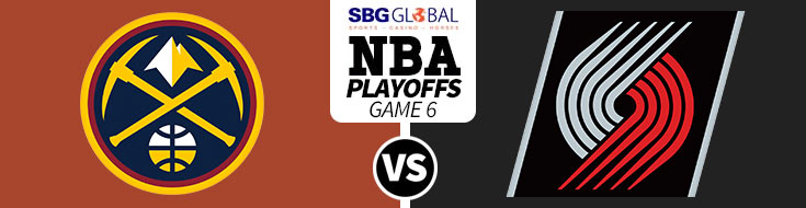Denver Nuggets vs. Portland Trail Blazers Game 6