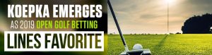 Koepka Emerges as 2019 Open Golf Betting Lines Favorite