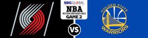 Portland Trail Blazers vs. Golden State Warriors Game 2