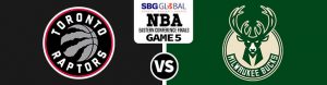 Toronto Raptors vs. Milwaukee Bucks Game 5