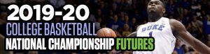 2019-20 College Basketball National Championship Futures