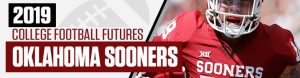 2019 Oklahoma Sooners Futures Betting Analysis