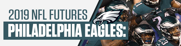 2019 Philadelphia Eagles Futures Betting