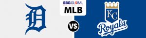 Detroit Tigers vs. Kansas City Royals
