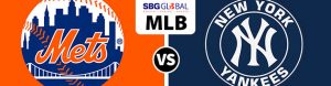 New York Mets vs. New York Yankees