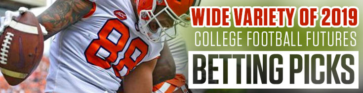 Wide Variety of 2019 College Football Futures Betting Picks