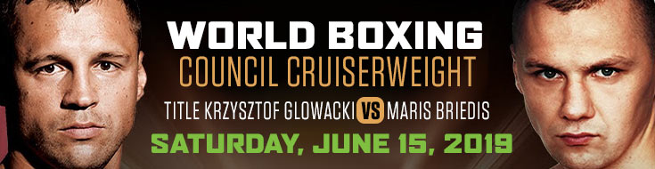 World Boxing Council Cruiserweight Title Krzysztof Glowacki vs. Mairis Briedis