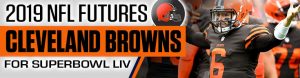 2019 Cleveland Browns Super Bowl Futures