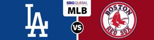Los Angeles Dodgers vs. Boston Red Sox