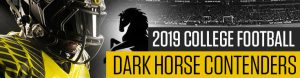 2019 College Football Dark Horse Contenders