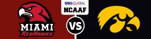 Miami Ohio Redhawks Vs. #20 Iowa Hawkeyes