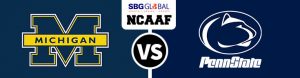 Michigan Wolverines Vs. Penn State Nittany Lions NCAAF Betting odds and game preview