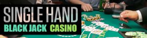 Single Hand Black Jack